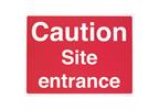 Caution Site Entrance